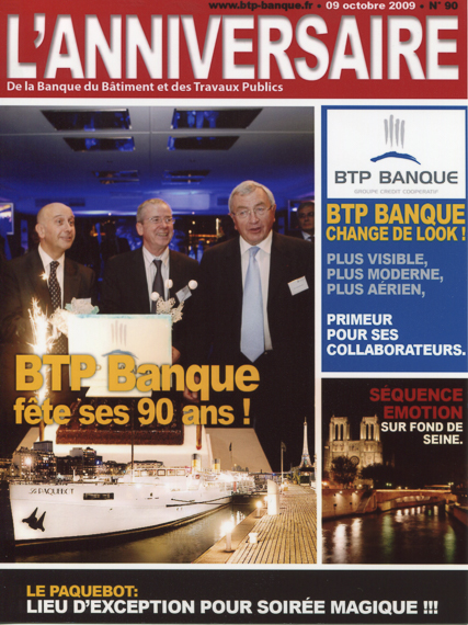 9 octobre 2009    90 ans BTP BANQUE